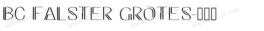 BC FALSTER GROTES字体转换